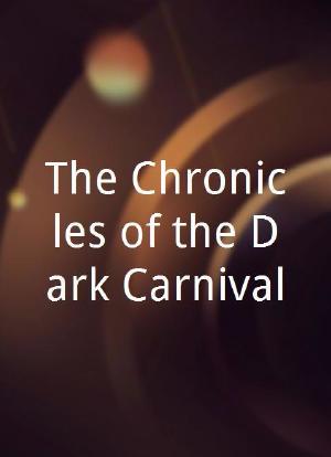 The Chronicles of the Dark Carnival海报封面图