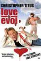 Brian Hargrove Christopher Titus Love Is Evol