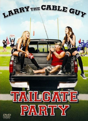 Larry the Cable Guy: Tailgate Party海报封面图