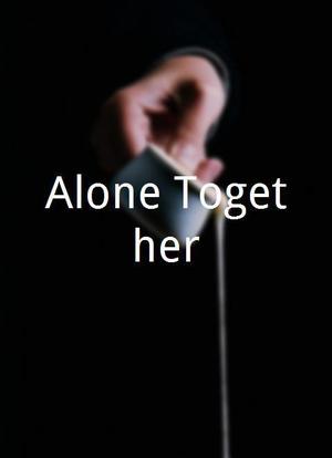 Alone Together海报封面图