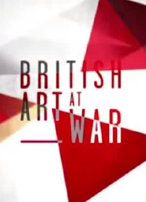 British Art at War: Bomberg, Sickert and Nash海报封面图