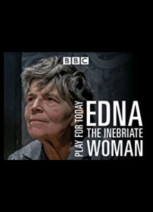 Edna, the Inebriate Woman海报封面图