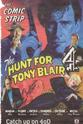 John Edon The Comic Strip Presents:The Hunt for Tony Blair