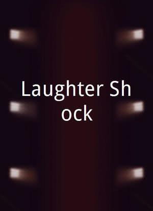 Laughter Shock海报封面图