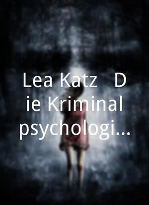 Lea Katz - Die Kriminalpsychologin: Einer von uns海报封面图