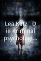 Vernesa Berbo Lea Katz - Die Kriminalpsychologin: Einer von uns