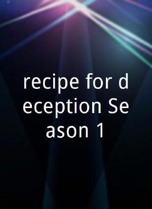 recipe for deception Season 1海报封面图