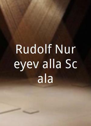 Rudolf Nureyev alla Scala海报封面图