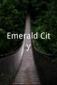 Thomas Emery Dennis Emerald City