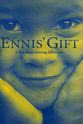 Russell Cosby Ennis' Gift