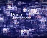 Drama Connections