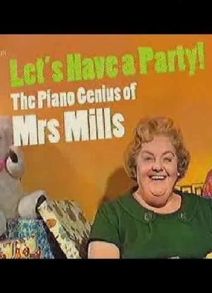 Let's Have a Party! The Piano Genius of Mrs. Mills海报封面图