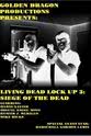 Robert Acevedo Living Dead Lock Up 3: Siege of the Dead