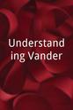 David Ciavarella Understanding Vander
