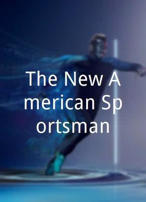 The New American Sportsman海报封面图