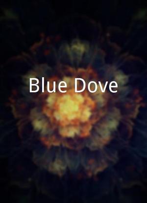 Blue Dove海报封面图