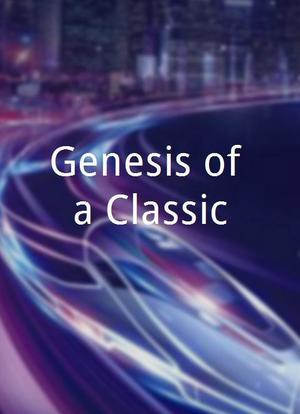 Genesis of a Classic海报封面图