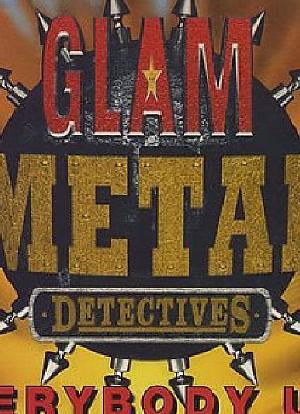 The Glam Metal Detectives海报封面图