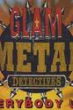 Marc Smith The Glam Metal Detectives