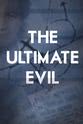 Gary Bairos The Ultimate Evil