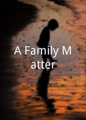 A Family Matter海报封面图