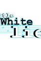 约翰·内威尔 Little White Lie Season 1