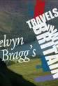 Suzannah Wander Melvyn Bragg's Travels in Written Britain