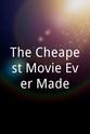 Eugene Williams The Cheapest Movie Ever Made