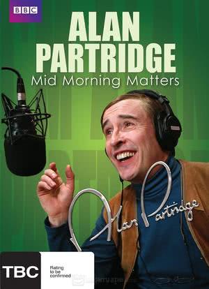 Mid Morning Matters with Alan Partridge Season 1海报封面图