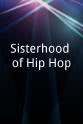 Wesley Armstrong Sisterhood of Hip Hop