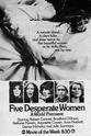 Patrick Waltz Five Desperate Women