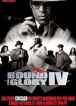 TNA Wrestling: Bound for Glory IV海报封面图