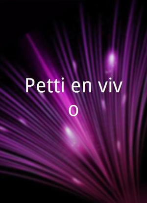 Petti en vivo海报封面图