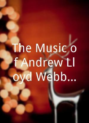 The Music of Andrew Lloyd Webber海报封面图