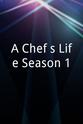 Ted Roach A Chef's Life Season 1
