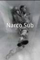 安东尼·福奎阿 Narco Sub