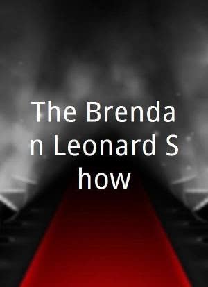 The Brendan Leonard Show海报封面图