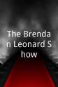 Robbie Karver The Brendan Leonard Show