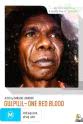 Roger Climpson Gulpilil: One Red Blood