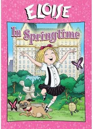 "Me, Eloise" Eloise in Springtime海报封面图