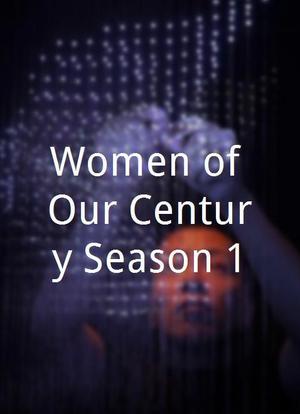 Women of Our Century Season 1海报封面图