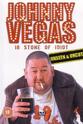 Warren Lush "Johnny Vegas: 18 Stone of Idiot"