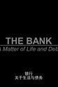 Clare Richards The Bank: A Matter of Life and Debt
