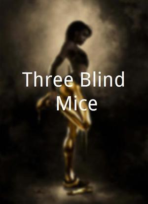 Three Blind Mice海报封面图
