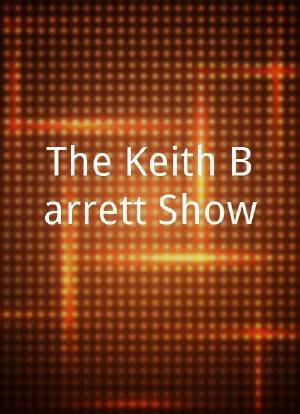The Keith Barrett Show海报封面图