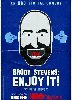 Brody Stevens: Enjoy It!海报封面图
