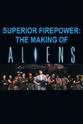 阿尔·马修斯 Superior Firepower: The Making of 'Aliens'