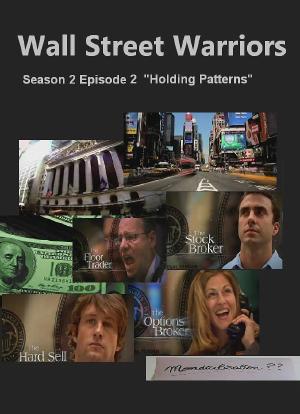 "Wall Street Warriors" Season 2X2 Holding Patterns海报封面图