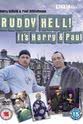 Douglas Fielding Ruddy Hell! It's Harry and Paul