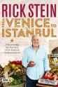 戴维·普里查德 里克·斯坦的威尼斯-伊斯坦布尔美食之旅